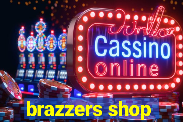 brazzers shop